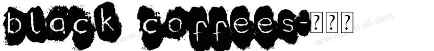 black coffees字体转换